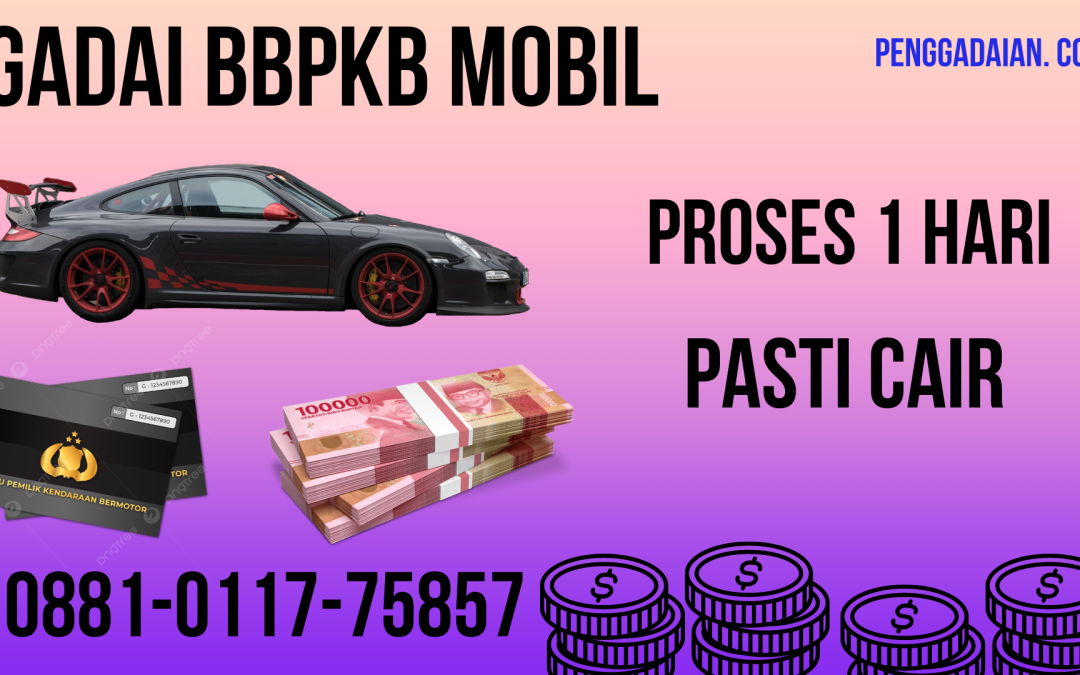 Gadai BPKB Mobil Ulujami Jakarta Selatan